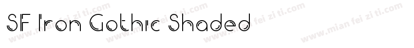 SF Iron Gothic Shaded字体转换